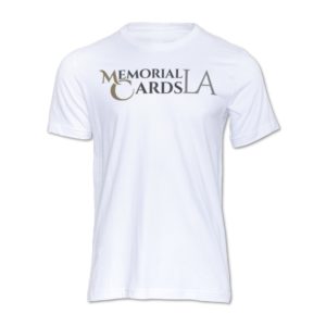 Funeral Memorial Cards Los Angeles - Funeral Memorial T-Shirts White Sample 1